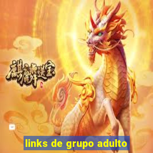 links de grupo adulto